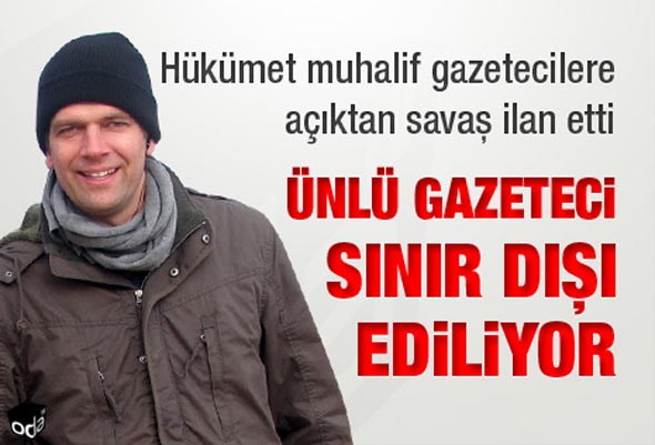 Hükümet muhalif gazetecilere açıktan savaş ilan etti